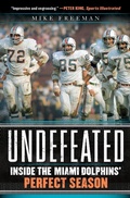 Cover: Undefeated: Inside the Miami Dolphins' Perfect Season - HarperCollins