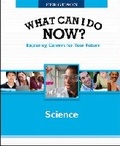 Cover: WHAT CAN I DO NOW: SCIENCE - Facts On File Inc