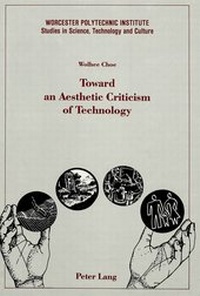 Enlarge image Cover: Toward an Aesthetic Criticism of Technology - Peter Lang Verlag