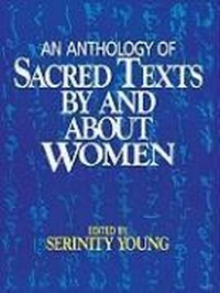 Abbildung von: Anthology of Sacred Texts By and About Women - Crossroad Publishing Co ,U.S.