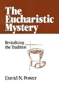 Cover: The Eucharistic Mystery - Crossroad Publishing Co ,U.S.