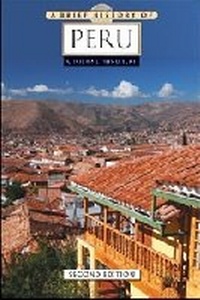 Enlarge image Cover: A Brief History of Peru - Facts On File Inc