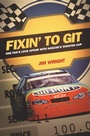 Cover: Fixin to Git - Duke University Press