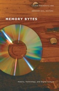 Cover: Memory Bytes - Duke University Press
