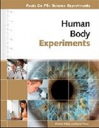 Abbildung von: HUMAN BODY EXPERIMENTS - Facts On File Inc