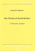 Cover: The Works of Jurek Becker - Peter Lang Verlag