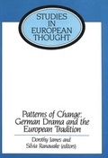 Cover: Patterns of Change: German Drama and the European Tradition - Peter Lang Verlag
