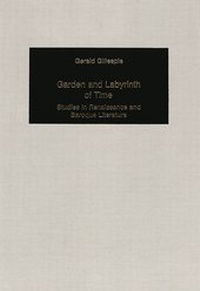 Enlarge image Cover: Garden and Labyrinth of Time - Peter Lang Verlag