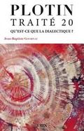 Cover: Traite 20 Qu'est-CE Que La Dialectique? - Librarie Philosophique J. Vrin