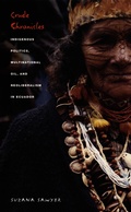 Cover: Crude Chronicles - Duke University Press