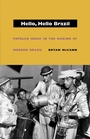 Cover: Hello, Hello Brazil - Duke University Press