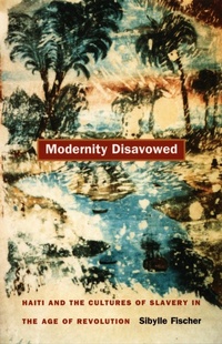 Abbildung von: Modernity Disavowed - Duke University Press