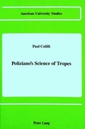 Cover: Poliziano's Science of Tropes - Peter Lang Verlag