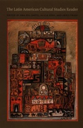 Cover: The Latin American Cultural Studies Reader - Duke University Press