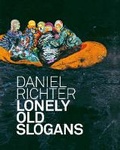 Cover: Daniel Richter: Lonely Old Slogans - Louisiana Museum of Modern Art