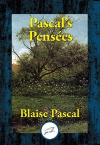 Abbildung von: Pascal's Pensees - Dancing Unicorn Books