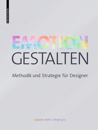 Enlarge image Cover: Emotion gestalten - Birkhäuser Verlag GmbH