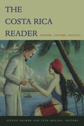 Cover: The Costa Rica Reader - Duke University Press