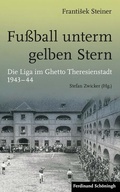 Cover: Fu&szlig;ball unterm gelben Stern - Brill Deutschland GmbH