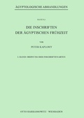Cover: Die Inschriften der &Auml;gyptischen Fr&uuml;hzeit - Harrassowitz Verlag