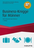 Cover: Business Knigge f&uuml;r M&auml;nner - Haufe-Lexware