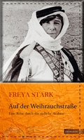 Cover: Auf der Weihrauchstra&szlig;e - edition erdmann ein Imprint von Verlagshaus R&ouml;merweg