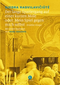 Abbildung von: Der lange Spaziergang auf einer kurzen Mole - Corso ein Imprint von Verlagshaus Römerweg