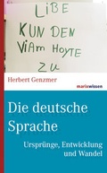 Cover: Die deutsche Sprache - marix Verlag ein Imprint von Verlagshaus R&ouml;merweg