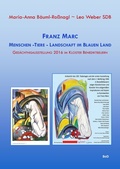 Cover: Franz Marc Menschen - Tiere - Landschaft im Blauen Land - BoD - Books on Demand