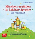 Cover: M&auml;rchen erz&auml;hlen in Leichter Sprache. Das Praxisbuch - Don Bosco Medien