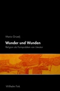 Cover: Wunder und Wunden - Brill Deutschland