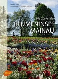 Abbildung von: Die Gärten der Blumeninsel Mainau - Verlag Eugen Ulmer