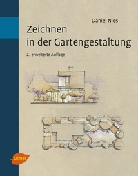 Bild vergrößern Bild: Zeichnen in der Gartengestaltung - Verlag Eugen Ulmer