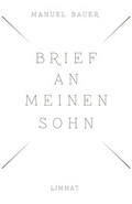 Cover: Brief an meinen Sohn - Limmat