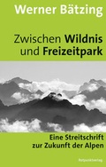 Cover: Zwischen Wildnis und Freizeitpark - Rotpunktverlag