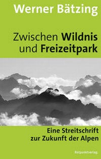 Abbildung von: Zwischen Wildnis und Freizeitpark - Rotpunktverlag
