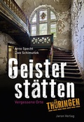 Cover: Geisterst&auml;tten Th&uuml;ringen - Jaron
