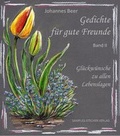 Cover: Gedichte f&uuml;r gute Freunde - Band II - Verlag Erich Stecher