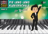 Abbildung von: Lang Lang Klavierschule für Kinder / Lang Lang Klavierschule für Kinder Band 2 - Alfred Music Publishing