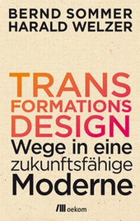 Enlarge image Cover: Transformationsdesign - oekom verlag