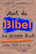 Cover: Mach die Bibel zu deinem Buch - edition chrismon