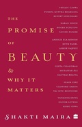 Cover: The Promise of Beauty and Why It Matters - HarperCollins Publishers India