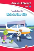 Cover: Ride to the City (Purple Turtle, English Graded Readers, Level 2) - Aadarsh Private Limited