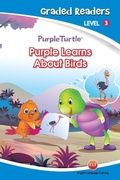 Cover: Purple Learns About Birds (Purple Turtle, English Graded Readers, Level 3) - Aadarsh Private Limited