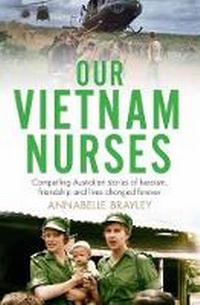 Abbildung von: Our Vietnam Nurses - Penguin Random House Australia