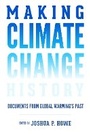 Cover: Making Climate Change History - University of Washington Press