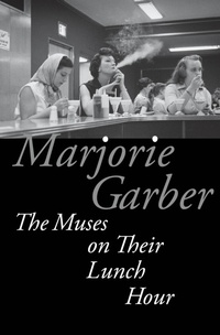Enlarge image Cover: The Muses on Their Lunch Hour - Fordham University Press