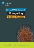 Cover: Pearson REVISE BTEC National Computing Revision Workbook - for 2025 exams - Pearson Education Limited
