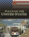 Cover: Focus on the United States - Gareth Stevens Publishing