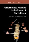 Cover: Performance Practice in the Music of Steve Reich - Cambridge University Press